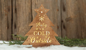 "BABY IT'S COLD OUTSIDE" LED DECORATIONS