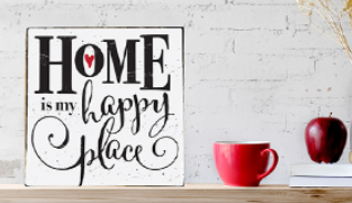"HOME IS MY HAPPY PLACE" SIGN